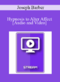 IC86 Clinical Demonstration 04 – Hypnosis to Alter Affect – Joseph Barber, PhD