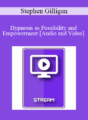 IC92 Clinical Demonstration 13 – Hypnosis as Possibility and Empowerment – Stephen Gilligan, Ph.D.