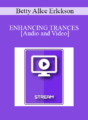 IC94 Clinical Demonstration 07 – ENHANCING TRANCES – Betty Allce Erlckson, L.P.C.