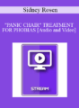 IC94 Clinical Demonstration 18 – “PANIC CHAIR” TREATMENT FOR PHOBIAS – Sidney Rosen, M.D.