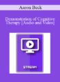 Italian Masters Series – Demonstration of Cognitive Therapy (from the Evolution of Psychotherapy 1995) – Aaron Beck