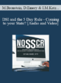 Mark Bronstein, Daniel Emery, Ivan M. Katz, Raymond J. Kelly – DSI and the 5 Day Rule—Coming to your State?