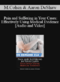 Trial Guides – Pain and Suffering in Your Cases: Effectively Using Medical Evidence