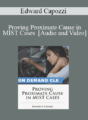 Trial Guides – Proving Proximate Cause in MIST Cases