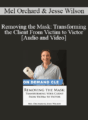 Trial Guides – Removing the Mask: Transforming the Client From Victim to Victor
