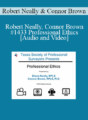 Robert Neally, Connor Brown – #1433 Professional Ethics