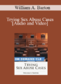 Trial Guides – Trying Sex Abuse Cases