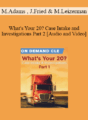 Trial Guides – What’s Your 20? Case Intake and Investigations Part 2