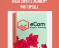 eCom Experts Academy with Upsell – Austin Anthony