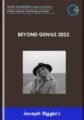 BEYOND GENIUS 2022  –  Joseph Riggio’s