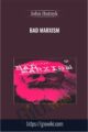 Bad Marxism – John Hutnyk