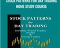 Stock Patterns for Day Trading Home Study Course – Barry Rudd