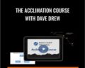 The Acclimation Course with Dave Drew – Base Camp Trading