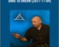 Dare to Dream (2017-11-04) – Bashar
