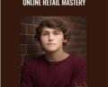 Online Retail Mastery – Beau Crabill