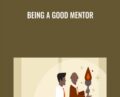 Being a Good Mentor – Ellen Ensher