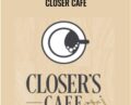 Closer Cafe – Ben Adkins