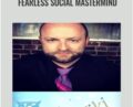 Fearless Social Mastermind – Ben Adkins