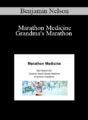 Benjamin Nelson – Marathon Medicine – Grandma’s Marathon