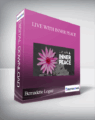 Bernadette Logue – Live With Inner Peace