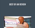 Best of AM Review – Peter Bain