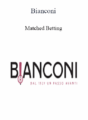 Bianconi – Matched Betting
