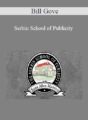 Bill Gove – Serbin School of Publicity
