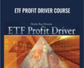 ETF Profit Driver Course – Bill Poulos