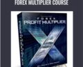 Forex Multiplier Course – Bill Poulos
