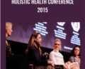 Holistic Health Conference 2015 – Births Bumps Babies