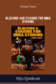 Blocking And Evading for MMA Striking  –  Charlie Vinch