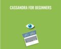 Cassandra for Beginners – Bluelime Learning Solutions