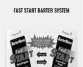 Fast Start Barter System – Bob Meyer