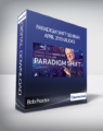 Bob Proctor – Paradigm Shift Seminar April 2019 (Audio)