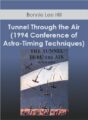Bonnie Lee Hill – Tunnel Through the Air (1994 Conference of Astro-Timing Techniques)
