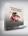 Brad P – Seminar 6 – Healthy Relationships & Healthy Lifestyles