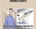 Business Secrets – Brad Sugars