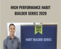 High Performance Habit Builder Series 2020 – Brendon Burchard