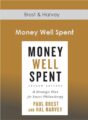 Brest & Harvey – Money Well Spent