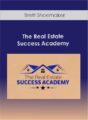 Brett Shoemaker – The Real Estate Success Academy