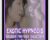 EXOTIC HYPNOSIS INDUCTIONS Unusual and Unique Hypnosis Techniques – Brian David Phillips