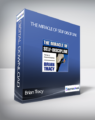 Brian Tracy – The Miracle of Self-Discipline