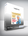 Brian Tracy – Thinking Big