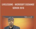 Livelessons-Microsoft Exchange Server 2016 – Brien Posey