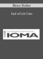 Bruce Ricker – End of Life Care