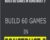 Build 60 Games in Construct 2 – Edufyre