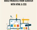 Build Websites from Scratch with HTML & CSS – Brad Hussey