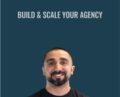 Build & Scale Your Agency – Mike Arce