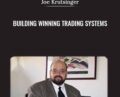 Building Winning Trading Systems – Joe Krutsinger