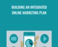 Building an Integrated Online Marketing Plan – Matt Bailey